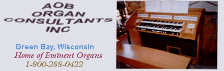 Eminent Organs, A.O.B. Organ Consultants, Green Bay, WI