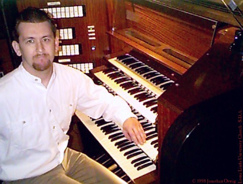 Jonathan Orwig at the IV/127 Casavant Pipe Organ - Loma Linda University Church