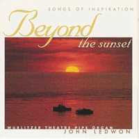 Click here to order Beyond The Sunset by John Ledwon.
